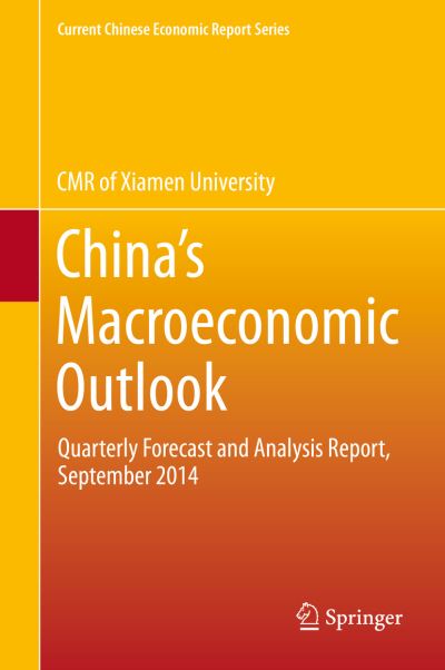 China's Macroeconomic Outlook. Quarterly Forecast and Analysis Report, September 2014
