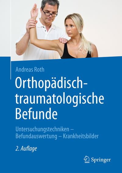 Orthopädisch-Traumatologische Befunde