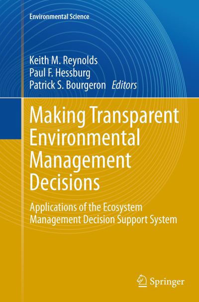 Making Transparent Environmental Management Decisions Environmental Science