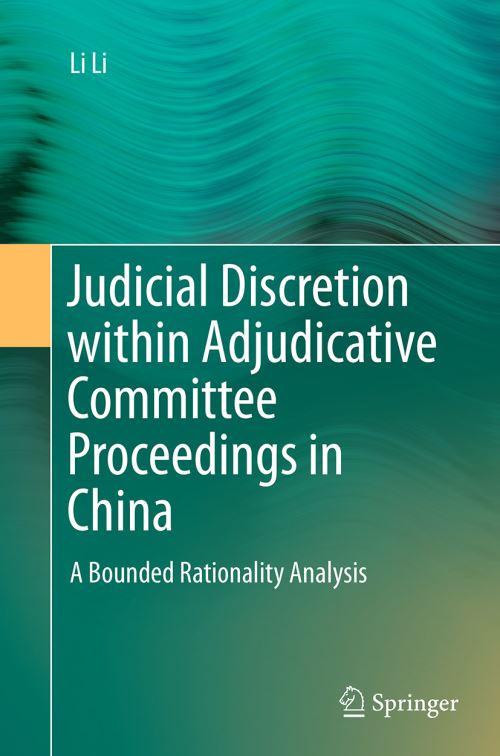 Judicial Discretion Within Adjudicative Committee Proceedings in China