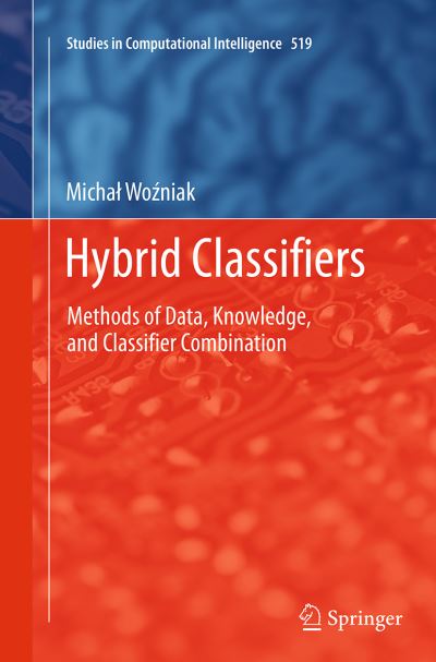 Hybrid Classifiers