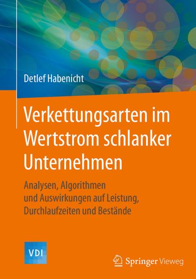 Verkettungsarten Im Wertstrom Schlanker Unternehmen