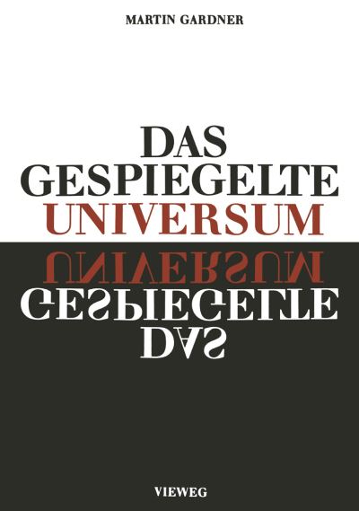 Das Gespiegelte Universum