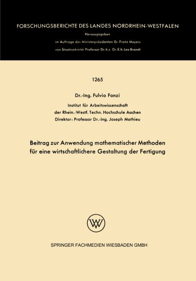 Beitrag Zur Anwendung Mathematischer Methoden Für Eine Wirtschaftlichere Gestaltung Der Fertigung