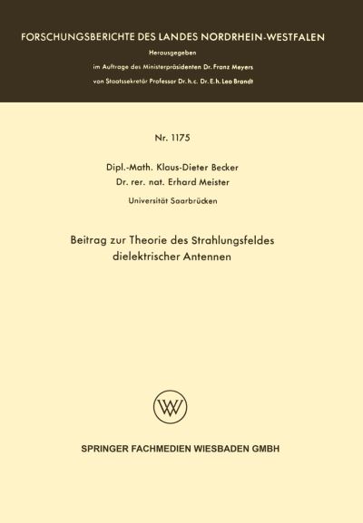 Beitrag Zur Theorie Des Strahlungsfeldes Dielektrischer Antennen