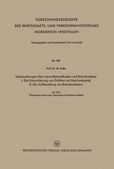 Untersuchungen Über Neue Beizmethoden Und Beizabwässer I. Die Entzunderung Von Drähten Mit Natriumhydrid. II. Die Aufbereitung Von Beizabwässern