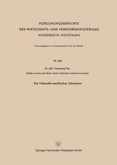 Die Viskosität Metallischer Schmelzen