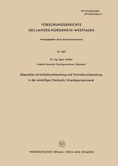 Disposition Mit Arbeitsvorbereitung Und Vertriebsvorbereitung in Der Einstufigen (Verkaufs-) Streichgarnspinnerei