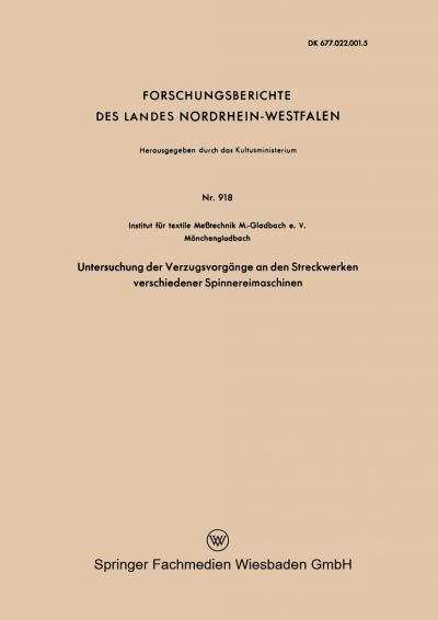 Untersuchung Der Verzugsvorgänge an Den Streckwerken Verschiedener Spinnereimaschinen