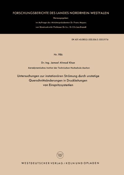 Untersuchungen Zur Instationären Strömung Durch Unstetige Querschnittsänderungen in Druckleitungen Von Einspritzsystemen