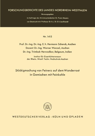Stückigmachung Von Feinerz Auf Dem Wanderrost in Gemischen Mit Feinkohle