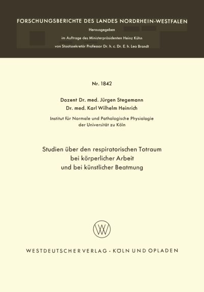 Studien Über Den Respiratorischen Totraum Bei Körperlicher Arbeit Und Bei Künstlicher Beatmung