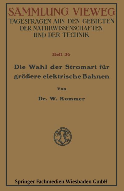 Die Wahl Der Stromart Für Gröere Elektrische Bahnen