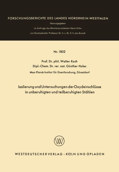 Isolierung Und Untersuchungen Der Oxydeinschlüsse in Unberuhigten Und Teilberuhigten Stählen