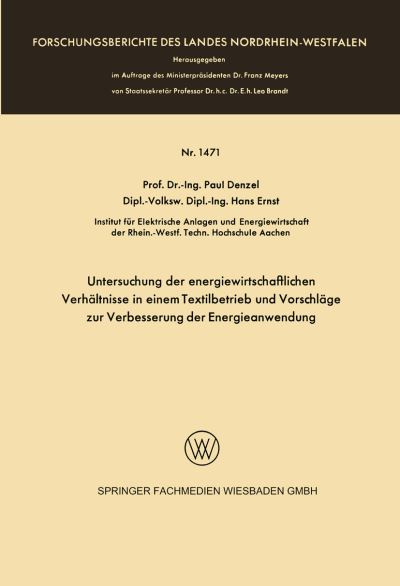 Untersuchung Der Energiewirtschaftlichen Verhältnisse in Einem Textilbetrieb Und Vorschläge Zur Verbesserung Der Energieanwendung