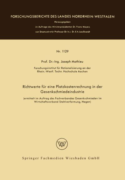 Richtwerte Für Eine Platzkostenrechnung in Der Gesenkschmiedeindustrie
