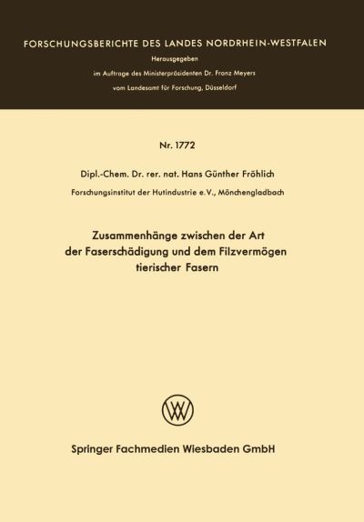 Zusammenhänge Zwischen Der Art Der Faserschädigung Und Dem Filzvermögen Tierischer Fasern