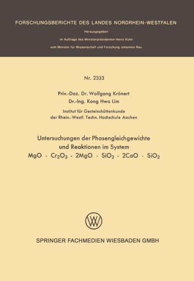 Untersuchung Der Phasengleichgewichte Und Reaktionen Im System MgO · Cr2O3 - 2MgO · SiO2 - 2CaO · SiO2