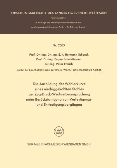 Die Ausbildung Der Wöhlerkurve Eines Niedriggekohlten Stahles Bei Zug-Druck-Wechselbeanspruchung Unter Berücksichtigung Von Verfestigungs- Und Entfestigungsvorgängen