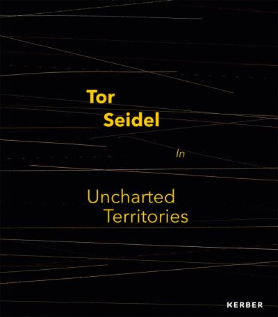 Tor Seidel - In Uncharted Territories