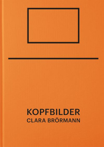 Clara Brörmann - Kopfbilder