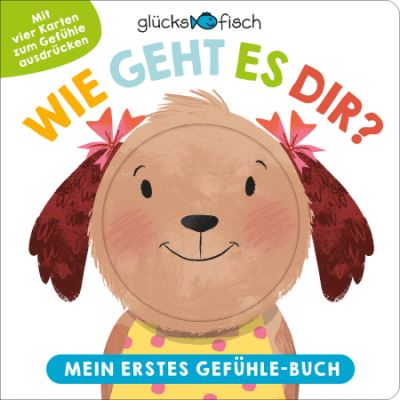 Wie Geht Es Dir? Mein Erstes Gefuhle-Buch