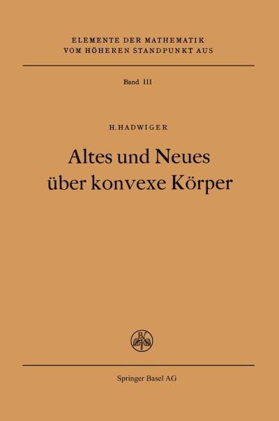 Altes Und Neues Über Konvexe Körper