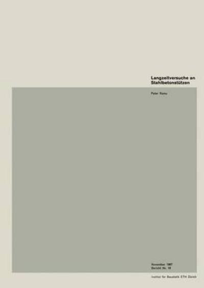 Langzeitversuche an Stahlbetonstutzen