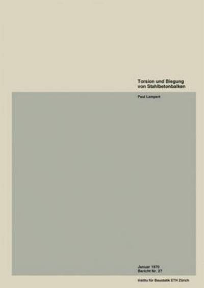 Torsion Und Biegung Von Stahlbetonbalken