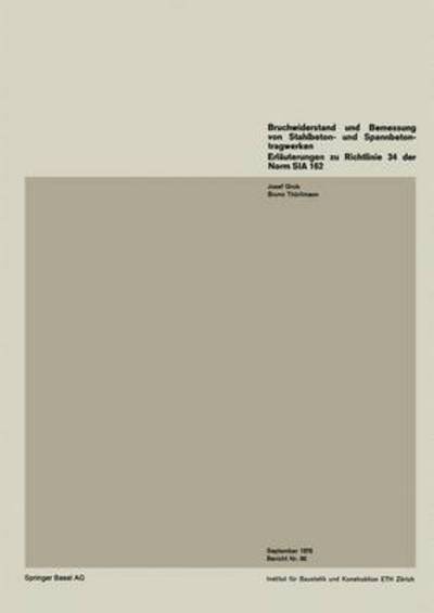 Bruchwiderstand Und Bemessung Von Stahlbeton- Und Spannbetontragwerken