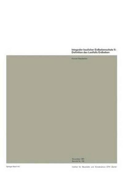 Integraler Baulicher Erdbebenschutz II