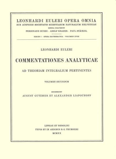 Commentationes Analyticae Ad Theoriam Aequationum Differentialium Pertinentes 2nd Part. Opera Mathematica