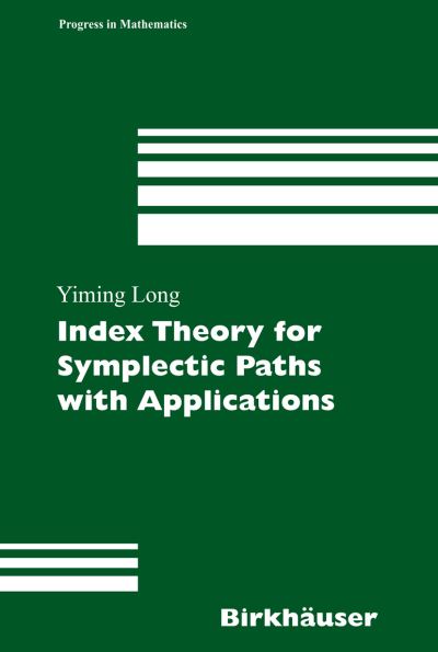 Index Theory for Symplectic Paths With Applications