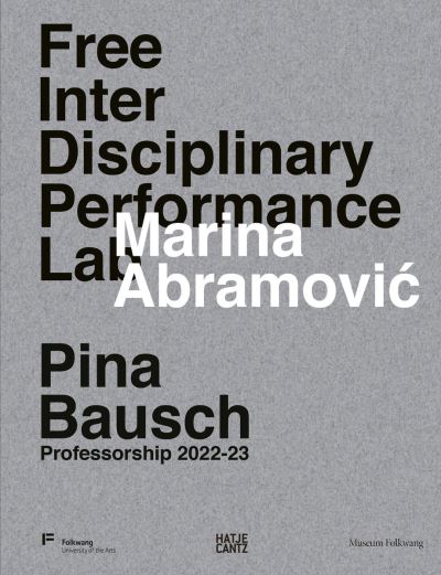 Marina Abramovic - Free Interdisciplinary Performance Lab