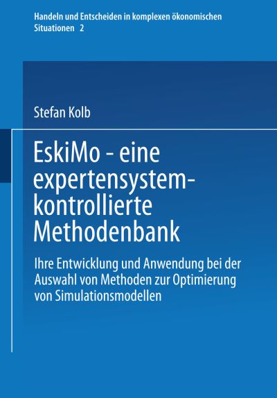 EskiMo — Eine Expertensystemkontrollierte Methodenbank