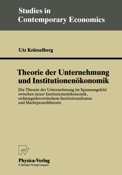 Theorie Der Unternehmung Und Institutionenökonomik