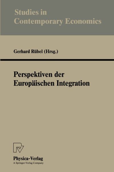 Perspektiven Der Europäischen Integration