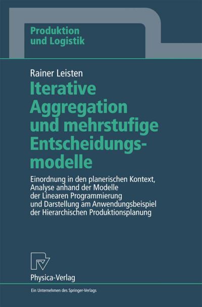 Iterative Aggregation Und Mehrstufige Entscheidungsmodelle