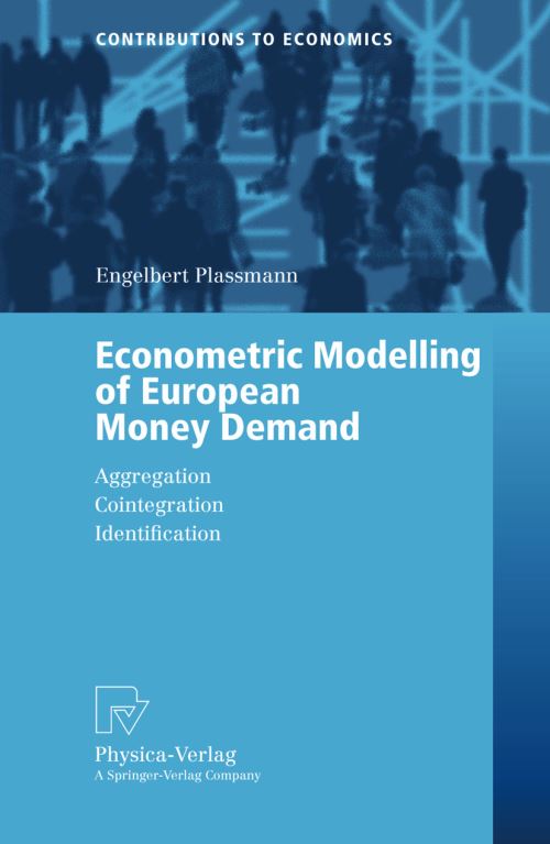 Econometric Modelling of European Money Demand