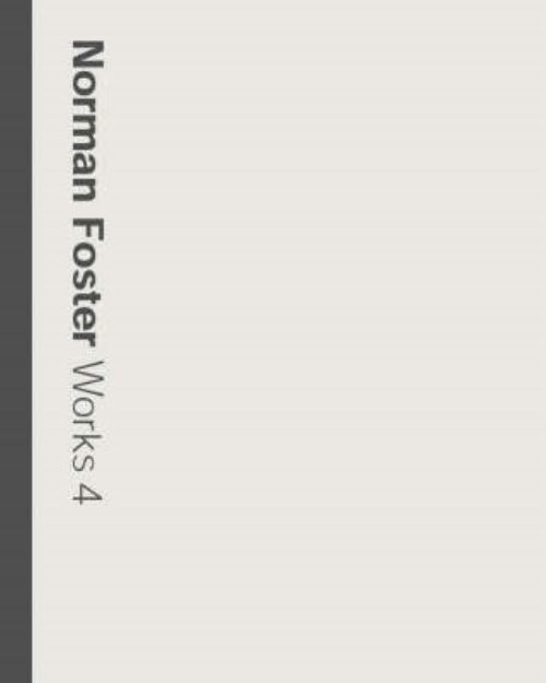 Norman Foster - Works. 4