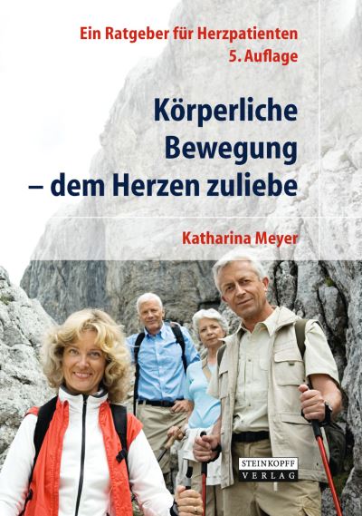 Körperliche Bewegung - Dem Herzen Zuliebe