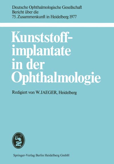 Kunststoffimplantate in Der Ophthalmologie