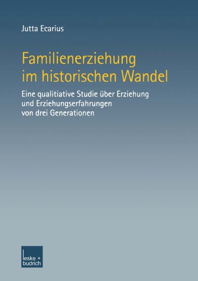 Familienerziehung Im Historischen Wandel