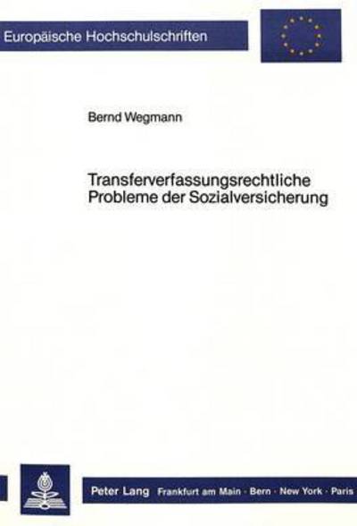 Transferverfassungsrechtliche Probleme Der Sozialversicherung