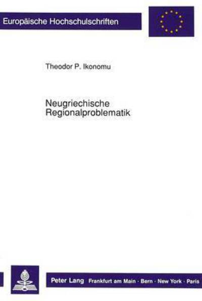 Neugriechische Regionalproblematik