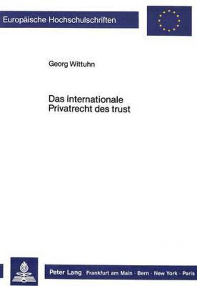 Das Internationale Privatrecht Des Trust