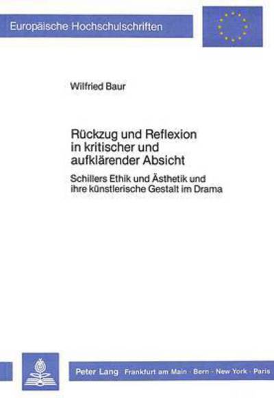 Ruckzug Und Reflexion in Kritischer Und Aufklarender Absicht
