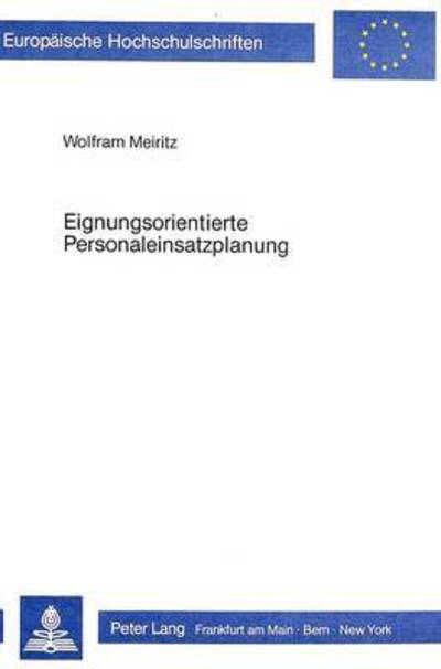 Eignungsorientierte Personaleinsatzplanung