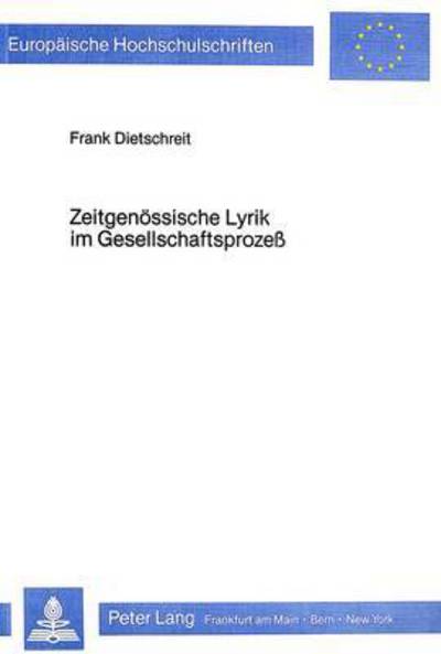 Zeitgenossische Lyrik Im Gesellschaftsprozess
