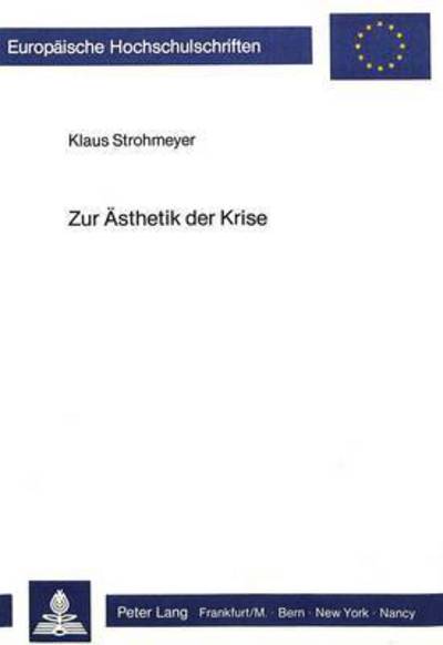 Zur Asthetik Der Krise